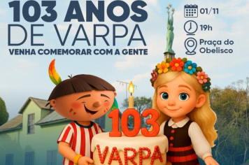 Varpa celebra 103 anos com festa especial na Praça do Obelisco 