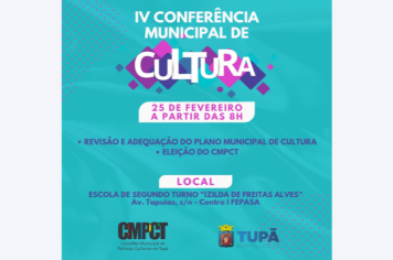 Tupã realizará Conferência de Cultura e eleição de membros do conselho