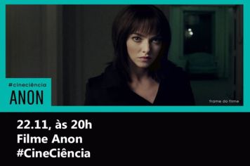 MIS fará roda de conversa on-line sobre o filme Anon nesta terça-feira