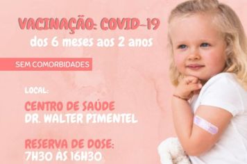 Saúde inicia vacinação contra a Covid-19 em crianças de 6 meses a 2 anos