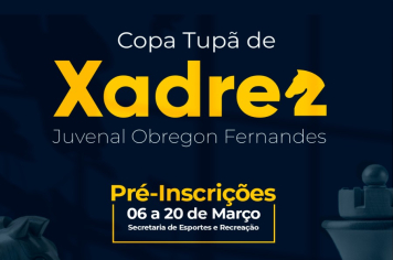 Copa Tupã de Xadrez acontece no dia 22