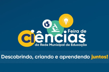 Evento mobiliza e desperta curiosidade científica em estudantes da Rede Municipal