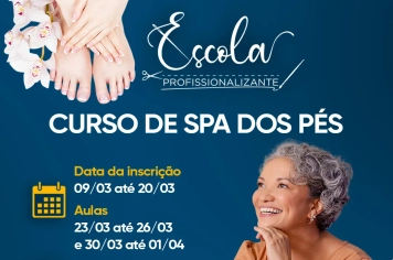 Prefeitura realizará curso de Spa dos Pés