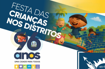 Prefeitura realizará festa para crianças nos três distritos neste sábado
