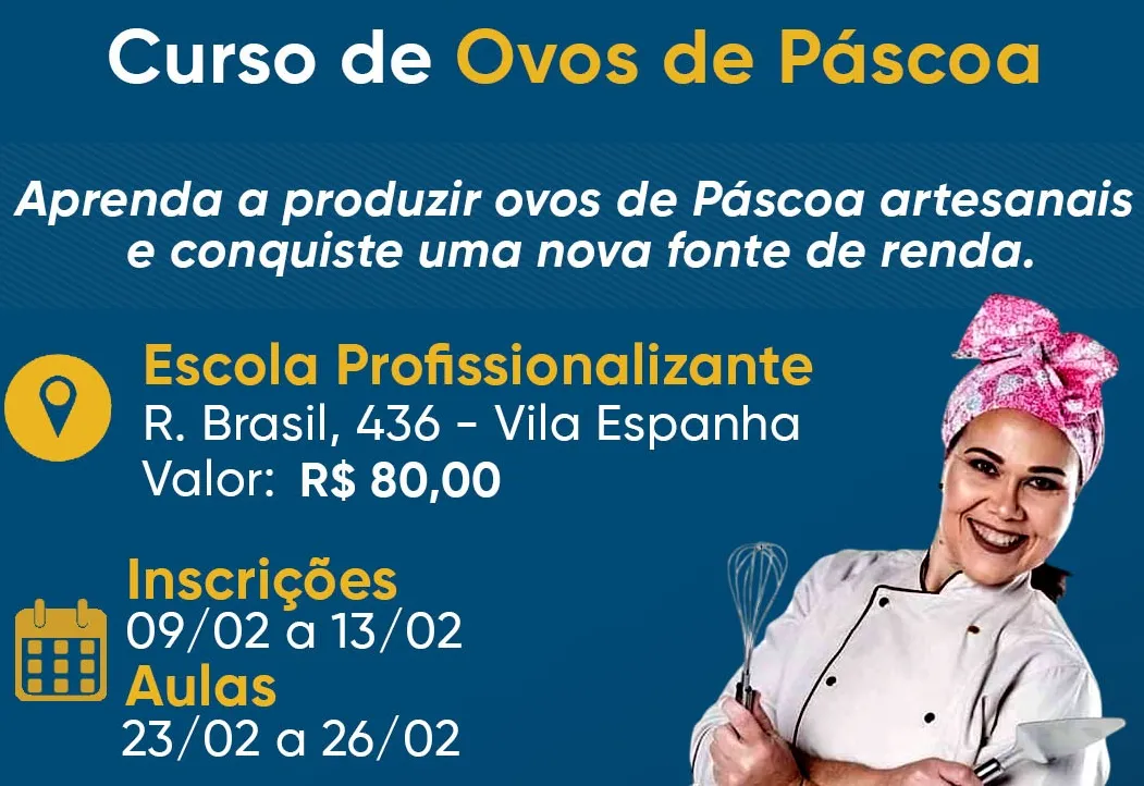 Escola Profissionalizante abre inscrições para curso de ovos de páscoa