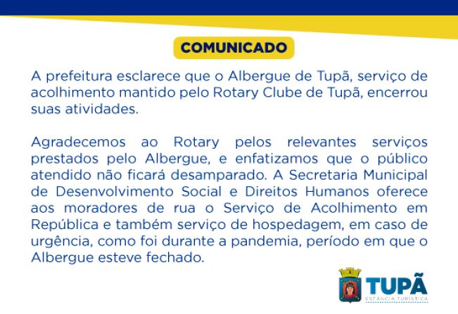 Prefeitura esclarece fechamento do Albergue de Tupã