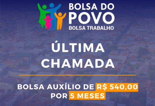 Última chamada para o Bolsa Trabalho é nesta quinta-feira