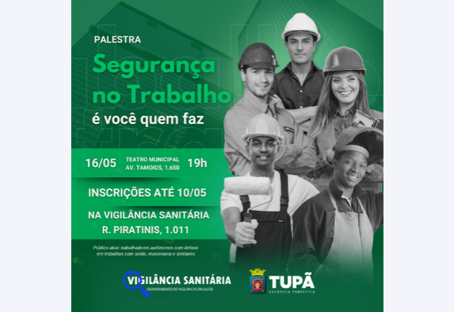 Vigilância Sanitária abre inscrições para palestra sobre Segurança no Trabalho