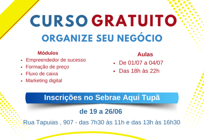 Sebrae Aqui abre inscrições para o curso “Organize seu negócio”
