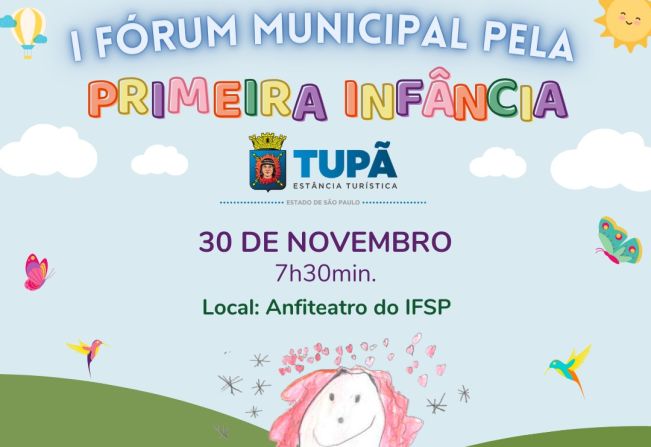 I Fórum Municipal Pela Primeira Infância acontece nesta quinta-feira