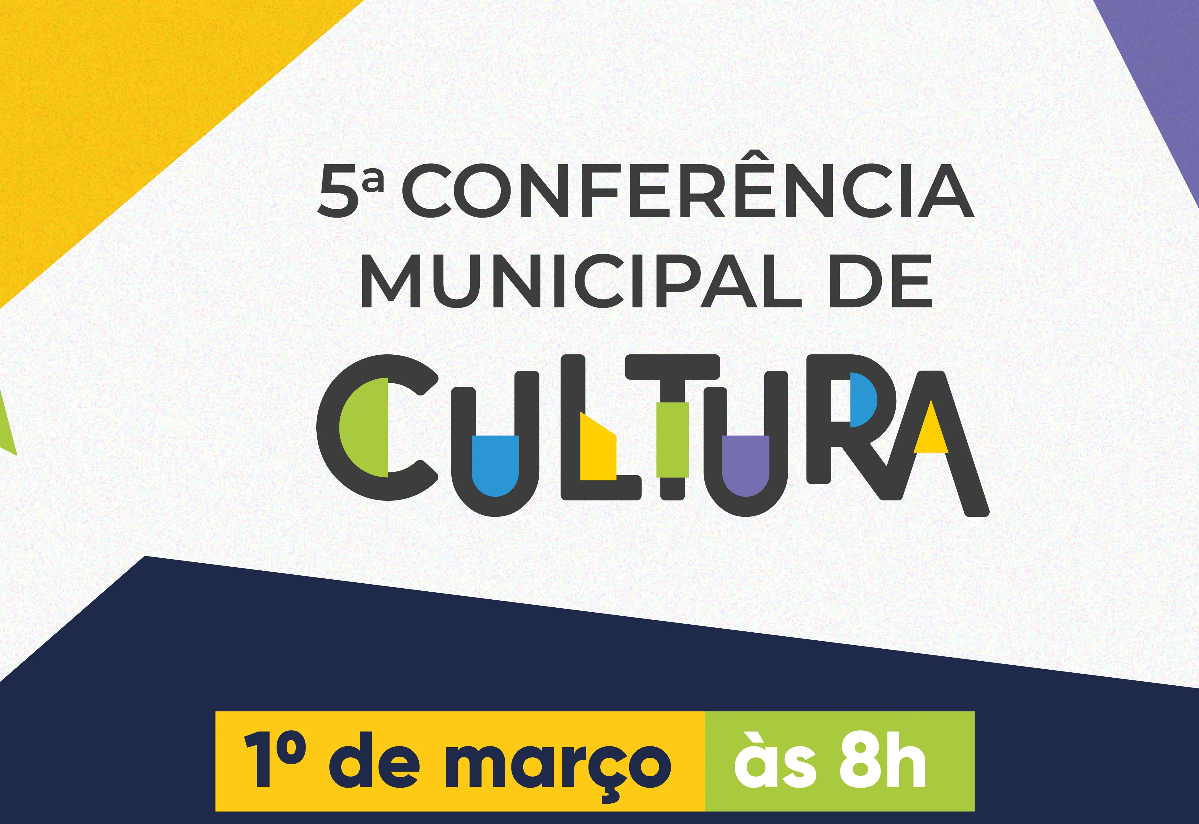 V Conferência Municipal de Cultura acontece dia 1º de março