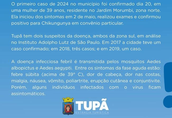 Tupã confirma 1º caso de chikungunya
