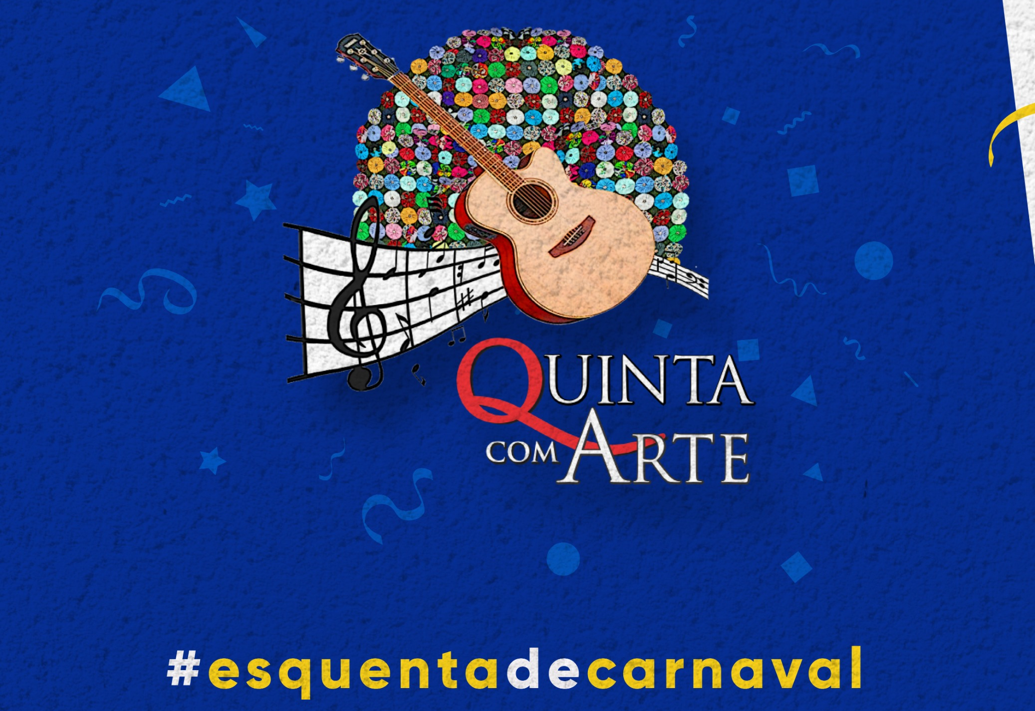 Quinta com Arte volta com “esquenta” para o Carnaval e várias atrações
