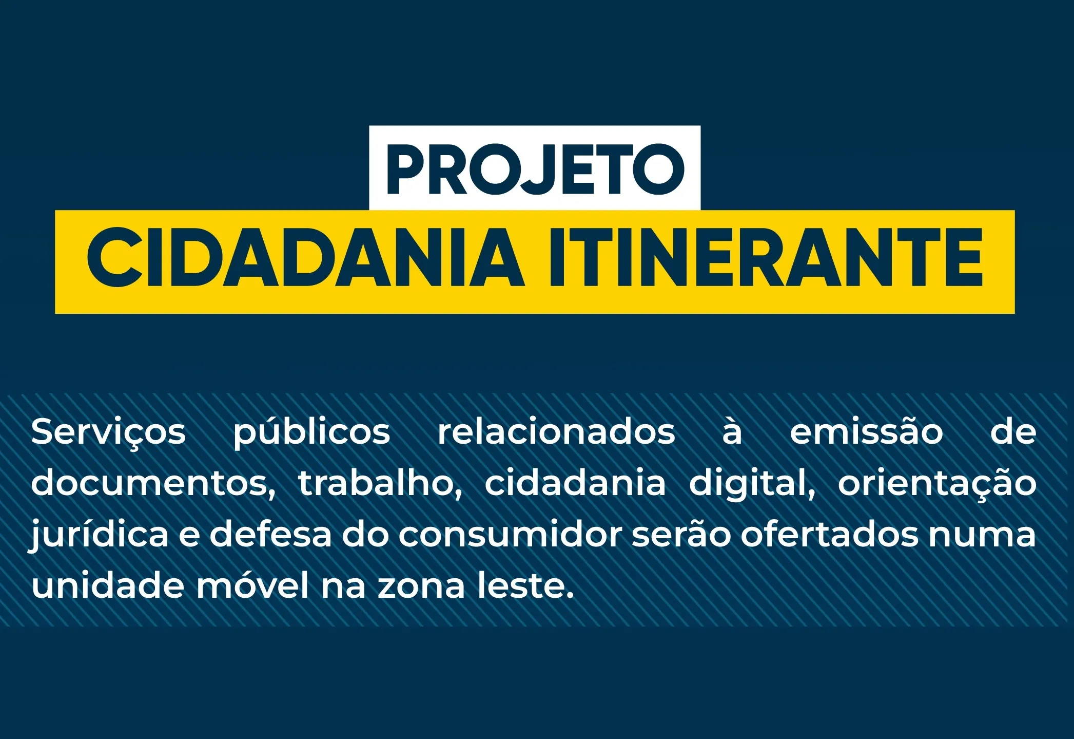 Unidade do projeto “Cidadania Itinerante” vai estar em Tupã nos dias 16 e 17