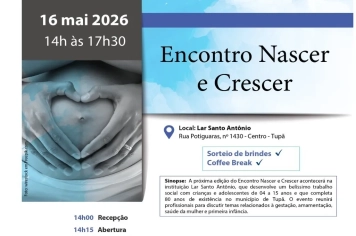 “Encontro Nascer e Crescer” terá programação gratuita voltada às famílias neste sábado
