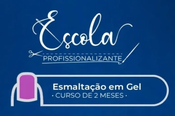 Escola Profissionalizante abre inscrições para curso de esmaltação em gel